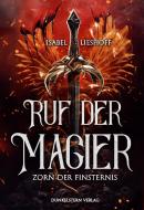 Ruf der Magier di Isabel Lieshoff edito da Dunkelstern Verlag