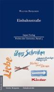 Einbahnstraße di Walter Benjamin edito da Input Verlag
