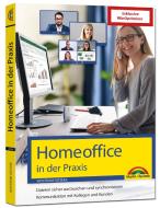 Homeoffice in der Praxis di Wolfram Gieseke edito da Markt+Technik Verlag