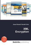 Xml Encryption edito da Book On Demand Ltd.