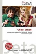 Ghoul School edito da Betascript Publishing