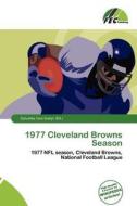 1977 Cleveland Browns Season edito da Fec Publishing