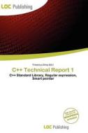 C++ Technical Report 1 edito da Loc Publishing