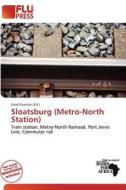 Sloatsburg (metro-north Station) edito da Flu Press