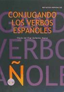 Conjugando los verbos españoles di María Del Pilar Ballester Bielsa edito da Publicacions i Edicions de la Universitat de Barcelona
