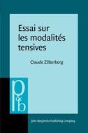 Essai Sur Les Modalites Tensives di Claude Zilberberg edito da John Benjamins Publishing Co