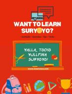 Want to learn Suryoyo? di Kima George edito da Books on Demand