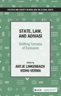 State, Law, And Adivasi edito da SAGE Publications India Pvt Ltd
