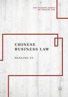 Chinese Business Law di Danling Yu edito da Springer Singapore