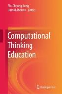 Computational Thinking Education edito da Springer-Verlag GmbH