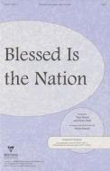 Blessed Is the Nation: Satb: Orchestration & Conductor's Score edito da Brentwood-Benson Music Publishing