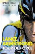 Lance Armstrong di Daniel Coyle edito da Harpercollins Publishers