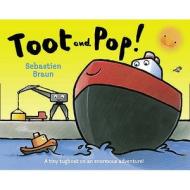 Toot And Pop di Sebastien Braun edito da Harpercollins Publishers