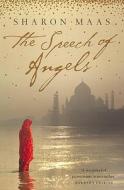 The Speech Of Angels di Sharon Maas edito da Harpercollins Publishers