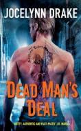 Dead Man's Deal di Jocelynn Drake edito da HarperCollins Publishers