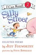 Silly Street: Selected Poems di Jeff Foxworthy edito da HARPERCOLLINS
