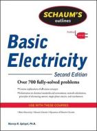 Schaum's Outline of Basic Electricity, Second Edition di Milton Gussow edito da McGraw-Hill Education - Europe