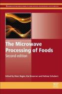 The Microwave Processing of Foods edito da WOODHEAD PUB
