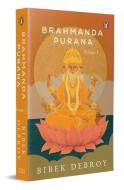Brahmanda Purana di Bibek Debroy edito da Penguin Random House India Pvt. Ltd