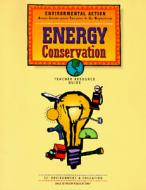 Energy Conservation: E2: Environment & Education edito da DALE SEYMOUR PUBN