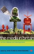 The Media in Britain: Current Debates and Developments edito da SPRINGER NATURE