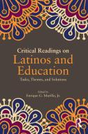 Critical Readings on Latinos and Education edito da Taylor & Francis Ltd