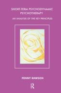 Short-Term Psychodynamic Psychotherapy di Penny Rawson edito da Taylor & Francis Ltd