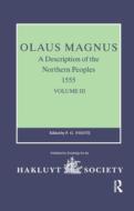 Olaus Magnus, A Description Of The Northern Peoples, 1555 di John Granlund edito da Taylor & Francis Ltd