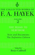 The Road To Serfdom di F. A. Hayek edito da Taylor & Francis Ltd