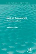 Neill Of Summerhill di Jonathan Croall edito da Taylor & Francis Ltd