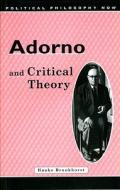 Adorno and Critical Theory di Hauke Brunkhorst edito da University of Wales Press