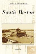South Boston di Jim Sullivan edito da ARCADIA PUB (SC)