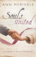 Souls United di Ann Merivale edito da Llewellyn Publications,u.s.