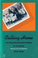 Calling Home di Janet Zandy edito da Rutgers University Press