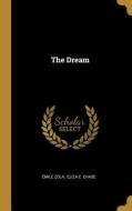 The Dream di Emile Zola edito da WENTWORTH PR