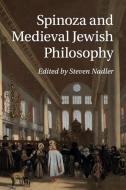 Spinoza and Medieval Jewish Philosophy edito da Cambridge University Press