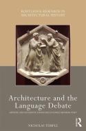 Architecture And The Language Debate di Nicholas Temple edito da Taylor & Francis Ltd