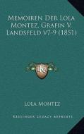 Memoiren Der Lola Montez, Grafin V. Landsfeld V7-9 (1851) di Lola Montez edito da Kessinger Publishing