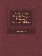 Aristotle's Psychology edito da Nabu Press
