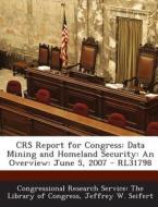 Crs Report For Congress di Jeffrey W Seifert edito da Bibliogov