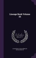 Lineage Book Volume 33 edito da Palala Press