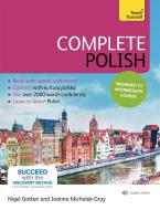 Complete Polish Beginner to Intermediate Course: Learn to Read, Write, Speak and Understand a New Language di Joanna Michalak-Gray, Nigel Gotteri edito da TEACH YOURSELF