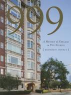 999: A History of Chicago in Ten Stories di Richard B. Fizdale edito da AMPERSAND INC