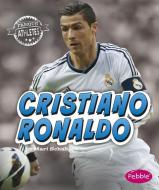 Cristiano Ronaldo di Mari C. Schuh edito da CAPSTONE PR