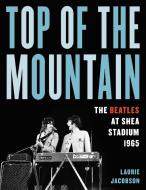 Top Of The Mountain di Laurie Jacobson edito da Hal Leonard Corporation