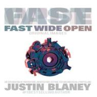 Fast Wide Open di Justin Blaney edito da Createspace