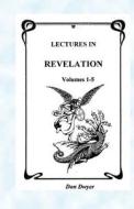 Lectures in Revelations di Don Dwyer edito da Createspace