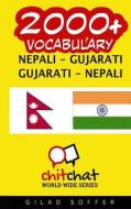 2000+ Nepali - Gujarati Gujarati - Nepali Vocabulary di Gilad Soffer edito da Createspace
