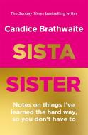 Sista Sister di Candice Brathwaite edito da Quercus Publishing