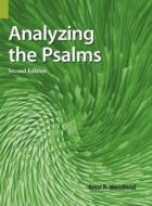 Analyzing the Psalms, 2nd Edition di Ernst R. Wendland edito da SIL International, Global Publishing